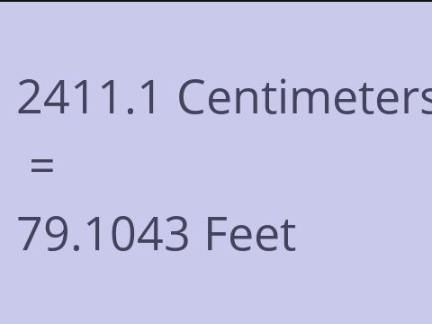 2411.1 CM TO FEET