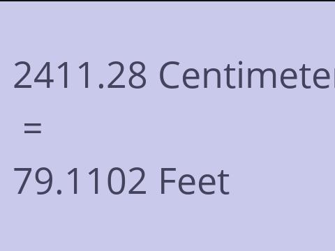 2411.28 CM TO FEET