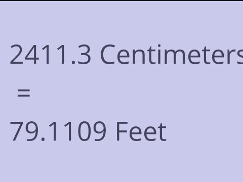2411.3 CM TO FEET