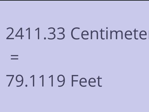 2411.33 CM TO FEET