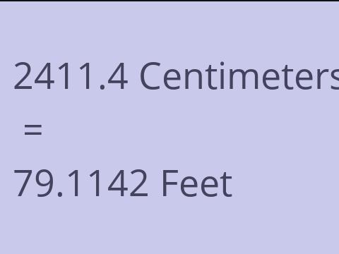 2411.4 CM TO FEET