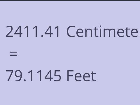 2411.41 CM TO FEET