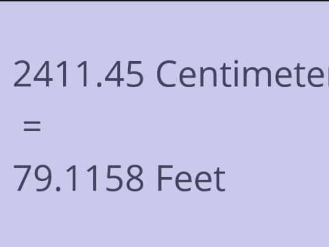 2411.45 CM TO FEET