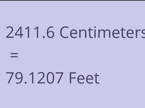 2411.6 CM TO FEET
