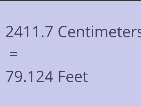 2411.7 CM TO FEET