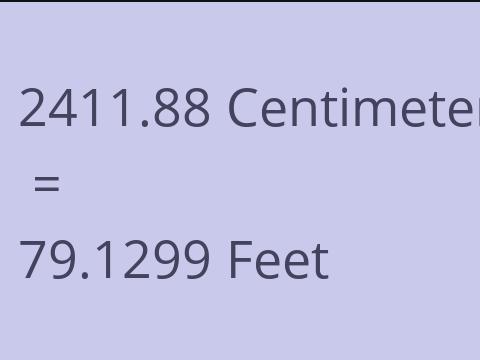 2411.88 CM TO FEET