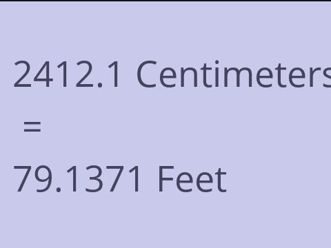 2412.1 CM TO FEET