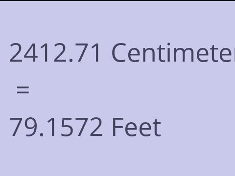 2412.71 CM TO FEET