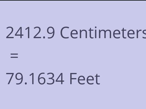 2412.9 CM TO FEET