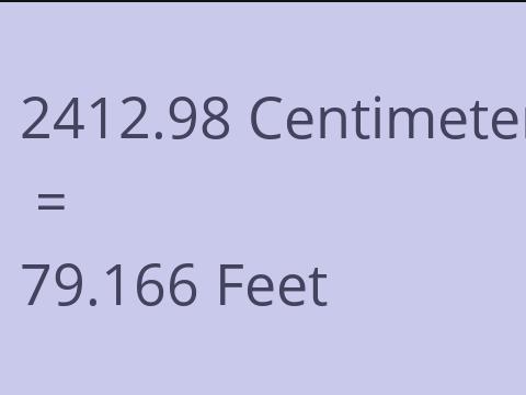 2412.98 CM TO FEET