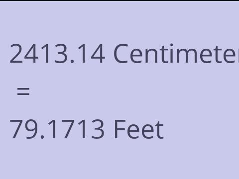 2413.14 CM TO FEET