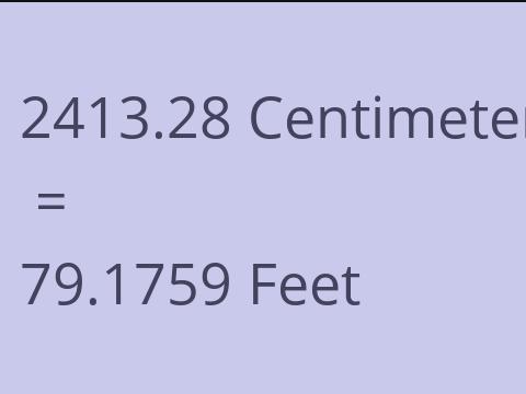 2413.28 CM TO FEET