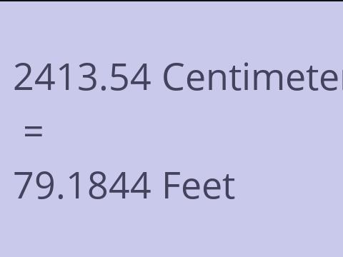 2413.54 CM TO FEET