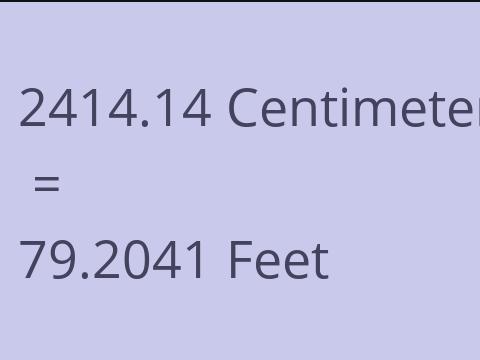 2414.14 CM TO FEET