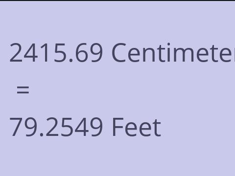2415.69 CM TO FEET