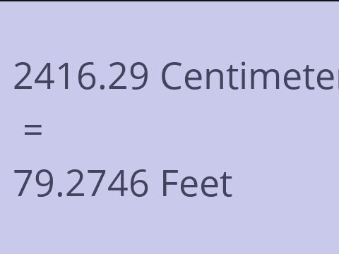 2416.29 CM TO FEET