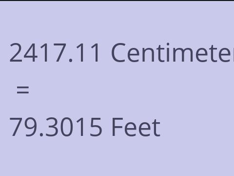 2417.11 CM TO FEET