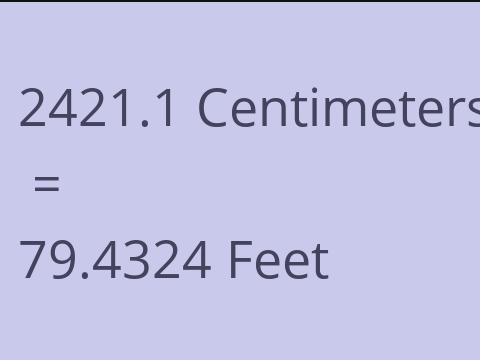 2421.1 CM TO FEET