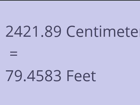 2421.89 CM TO FEET