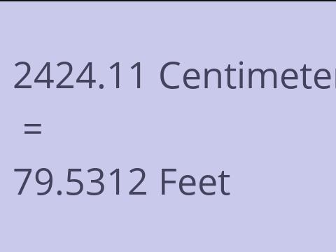 2424.11 CM TO FEET