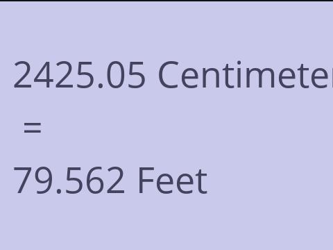 2425.05 CM TO FEET