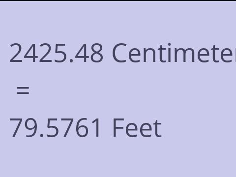 2425.48 CM TO FEET