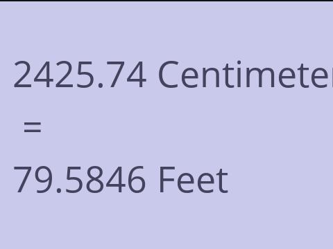 2425.74 CM TO FEET
