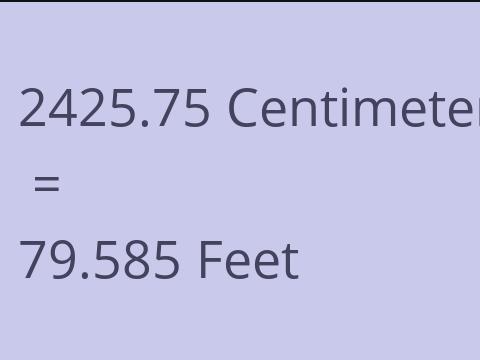 2425.75 CM TO FEET