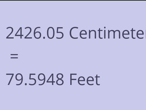 2426.05 CM TO FEET