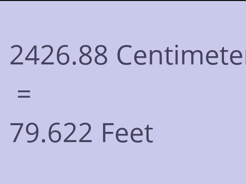 2426.88 CM TO FEET