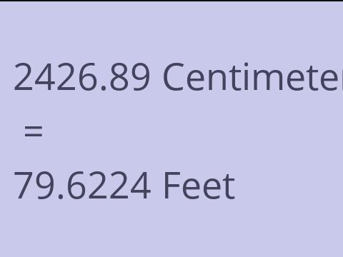 2426.89 CM TO FEET