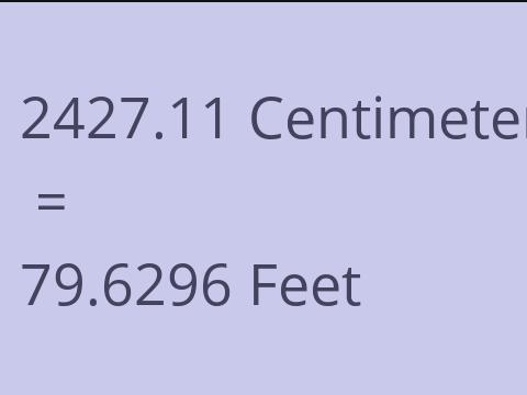 2427.11 CM TO FEET