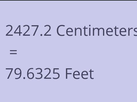2427.2 CM TO FEET