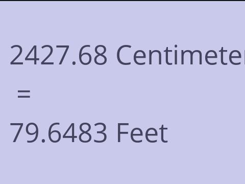 2427.68 CM TO FEET