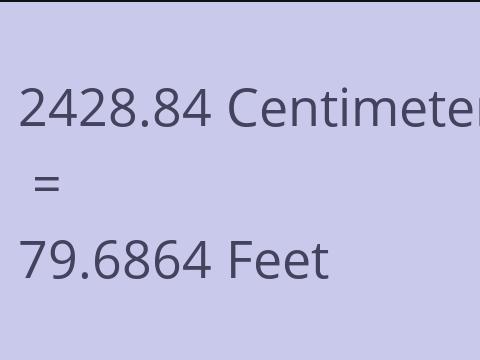 2428.84 CM TO FEET