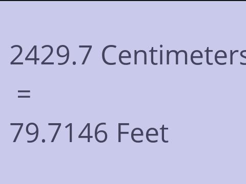2429.7 CM TO FEET