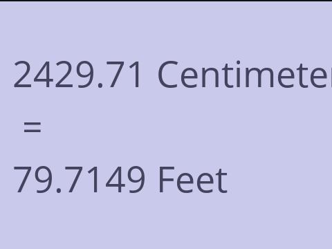 2429.71 CM TO FEET