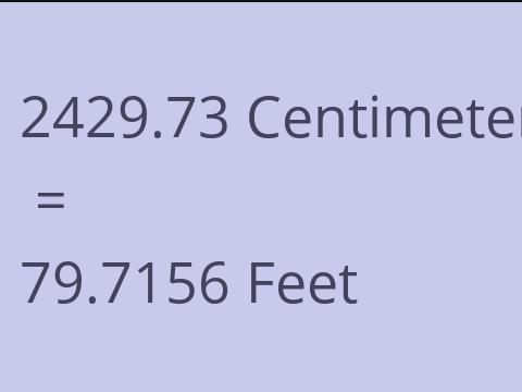 2429.73 CM TO FEET