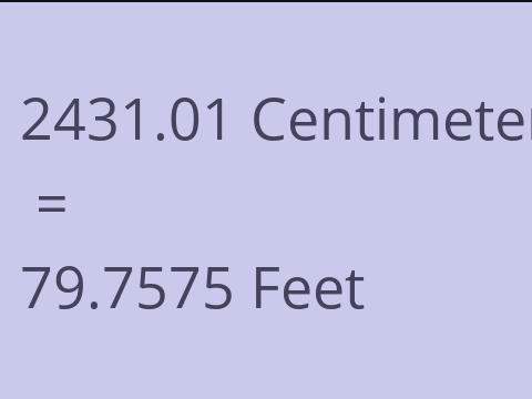 2431.01 CM TO FEET