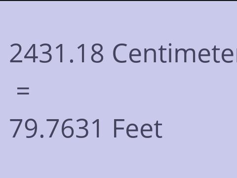 2431.18 CM TO FEET