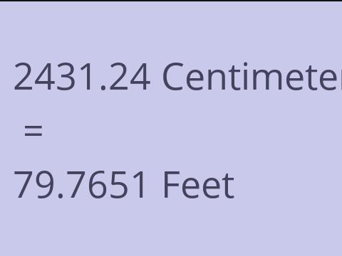 2431.24 CM TO FEET
