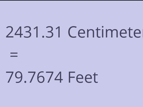 2431.31 CM TO FEET