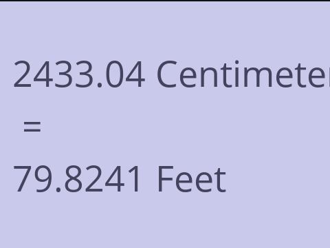 2433.04 CM TO FEET