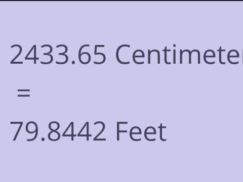2433.65 CM TO FEET