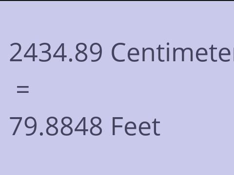 2434.89 CM TO FEET