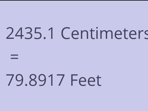 2435.1 CM TO FEET