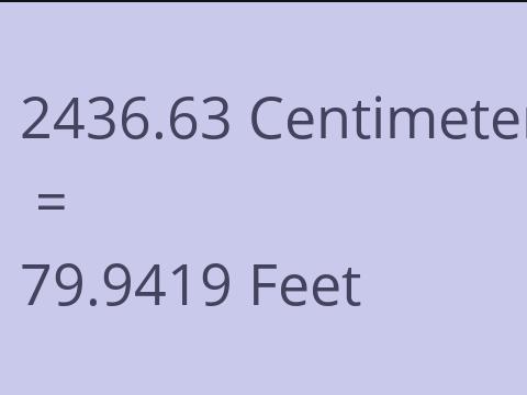 2436.63 CM TO FEET