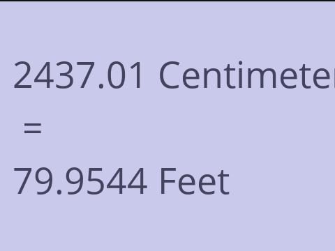 2437.01 CM TO FEET