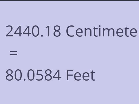 2440.18 CM TO FEET