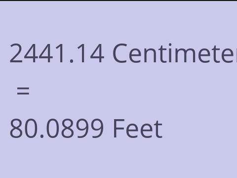 2441.14 CM TO FEET